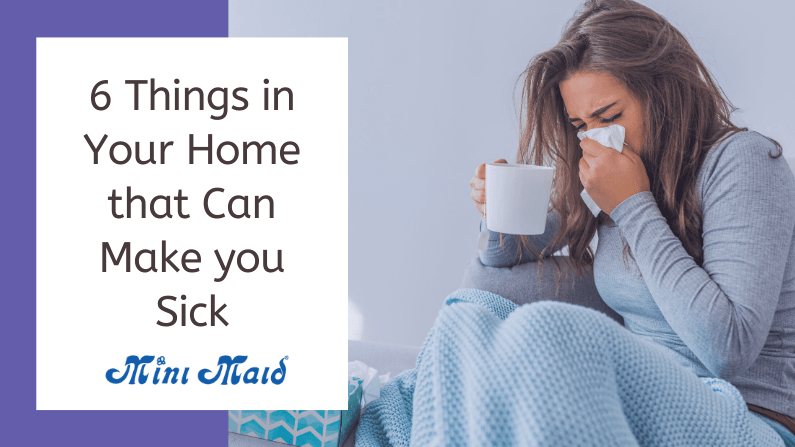 6 Things in Your Home that Can Make you Sick