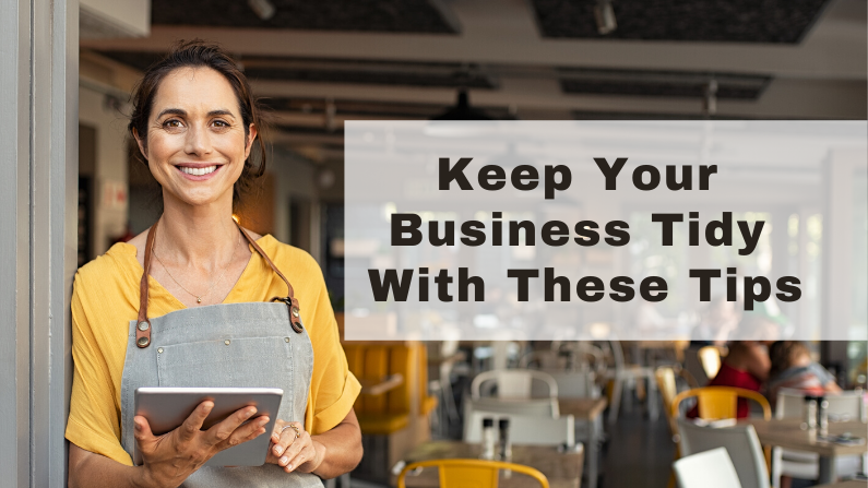 Keep Your Offices/Business Tidy With These Tips