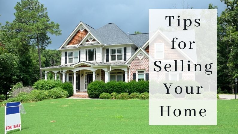 Tips for selling your home