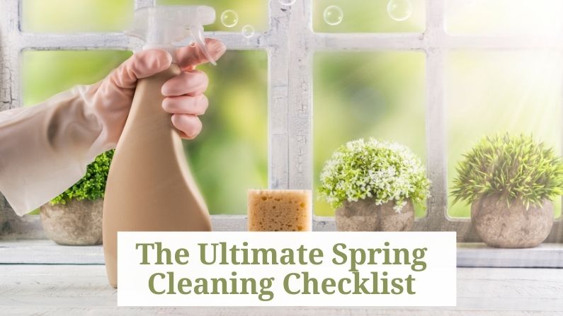 The Ultimate Spring Cleaning Checklist
